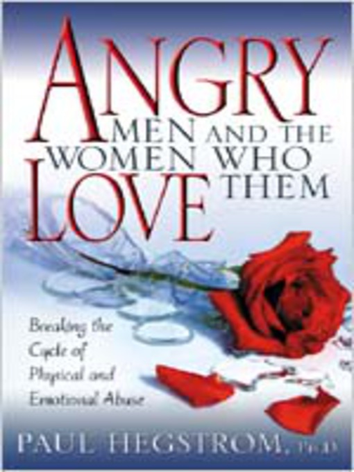 Title details for Angry Men and the Women Who Love Them by Paul Hegstrom - Available